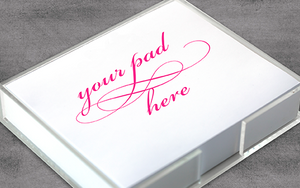 Just Sayin Pad in Lucite Box