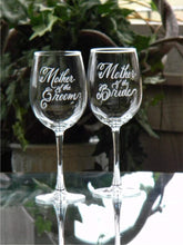 Load image into Gallery viewer, Hand Engraved Mother of the Bride or Mother of the Groom Wine Glass
